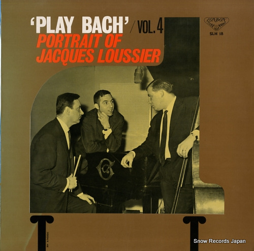 LOUSSIER, JACQUES play bach vol.4 SLH18