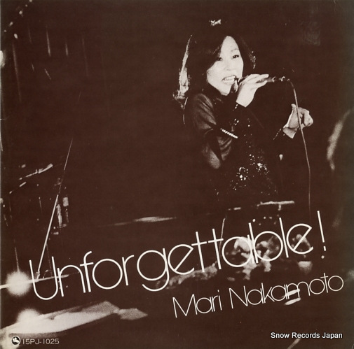NAKAMOTO, MARI unforgettable ! 15PJ-1025