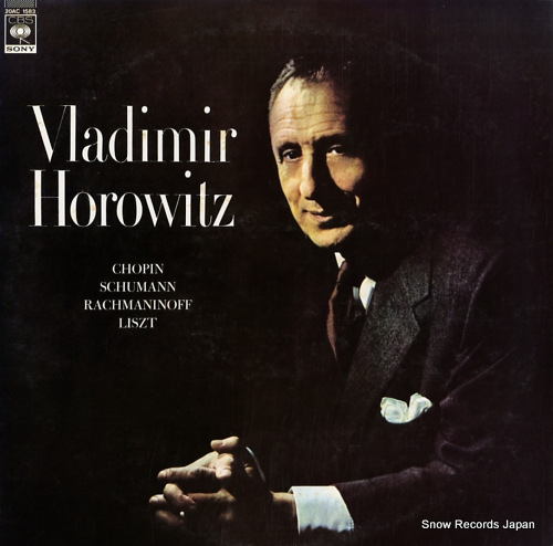 HOROWITZ, VLADIMIR chopin / schumann / rachmaninoff / liszt 20AC1583