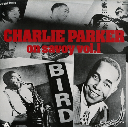 PARKER, CHARLIE charlie parker on savoy vol.1 WAJ-70138