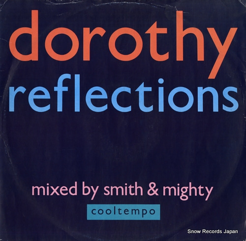 DOROTHY reflections COOLX187
