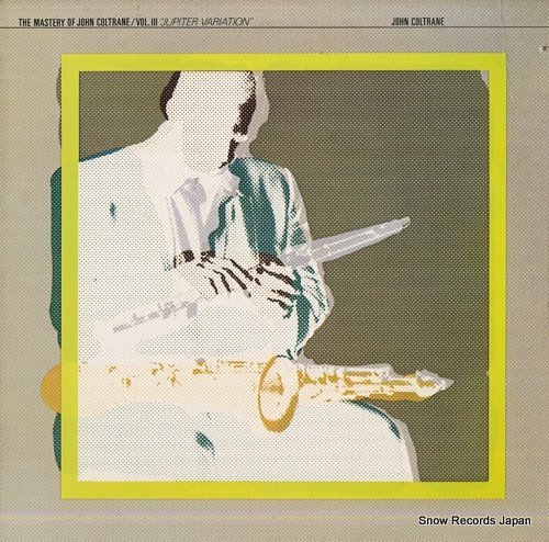 COLTRANE, JOHN the mastery of john coltrane vol.iii 