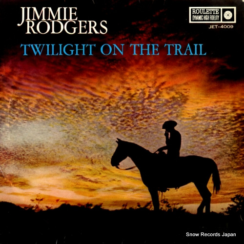 RODGERS, JIMMIE twilight on the trail JET-4009