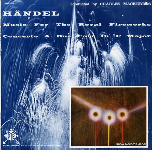 MACKERRAS, CHARLES handel; music for the royal fireworks SWP-3521