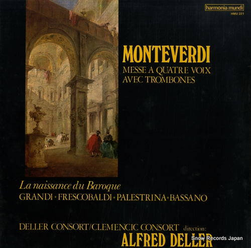 DELLER, ALFRED monteverdi; messe a quatre voix HMU221