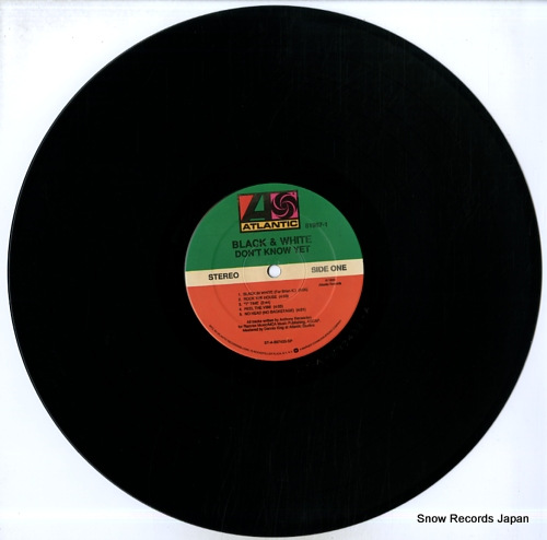 BLACK AND WHITE don't know yet 81967-1