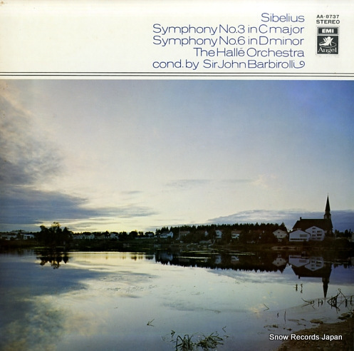BARBIROLLI, SIR JOHN sibelius; symphony no.3 in c major / no.6 in d minor AA-8737