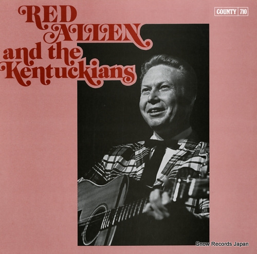ALLEN, RED red allen and the kentuckians COUNTY710