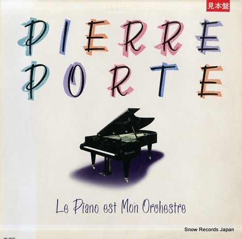PORTE, PIERRE le piano est mon orchestre VIP-28170