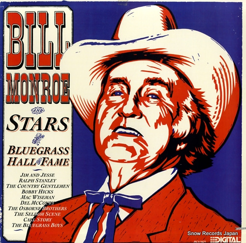 MONROE, BILL bill monroe and stars of the bluegrass hall of fame MCA-5625 - front cover