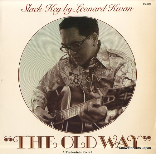 KWAN, LEONARD the old way TS-1128