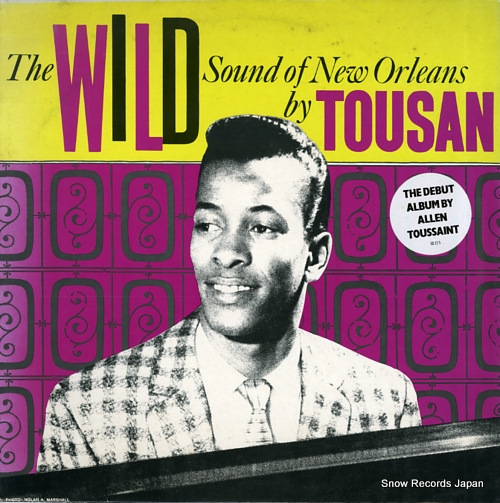 TOUSSAINT, ALLEN the wild sound of new orleans ED275