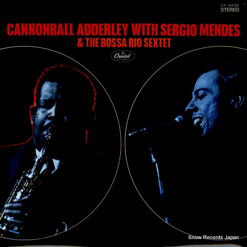 ADDERLEY, CANNONBALL, AND SERGIO MENDES cannonball adderley with sergio mendes & the bossa rio sextet CP-8430