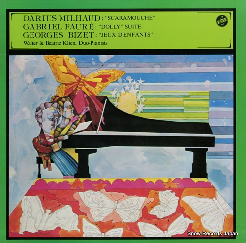 KLEIN, WALTER, AND BEATRIZ KLEIN milhaud; scaramouche, faure; dolly, bizet; jeux d'enfants H-4529V