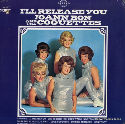 BON, JOANN, AND THE COQUETTES i'll release you MTS5007