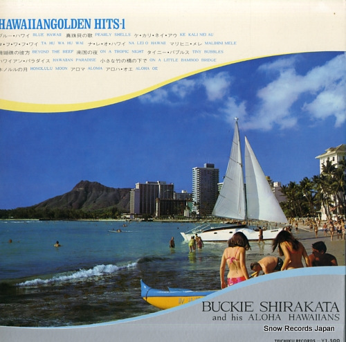 SHIRAKATA, BUCKIE, AND ALOHA HAWAIIANS hawaiian golden hits-1 SL-7