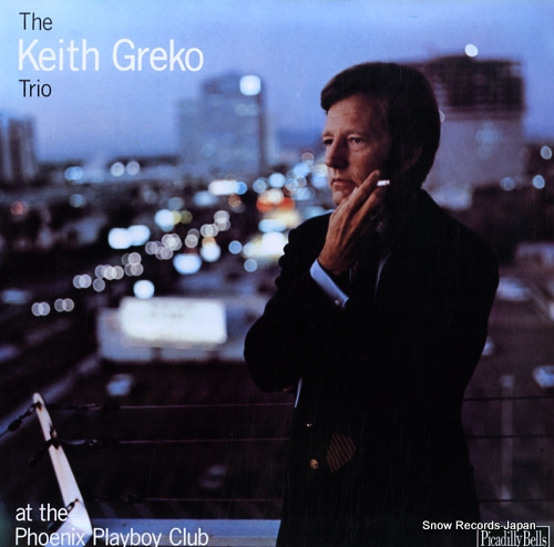 GREKO, KEITH at the phoenix playboy club NLP6008