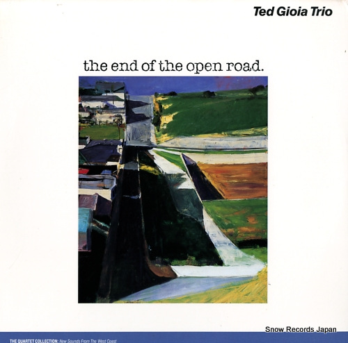 GIOIA, TED the end of the open road. Q-1001LP
