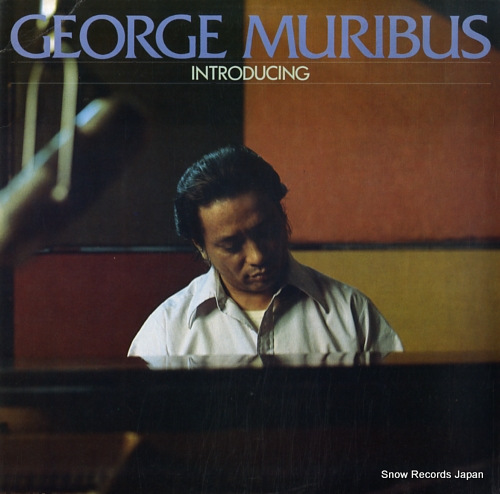 MURIBUS, GEORGE introducing george muribus KUX-72-CT