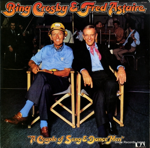 CROSBY, BING, AND FRED ASTAIRE a couple of song and dance men GP-420