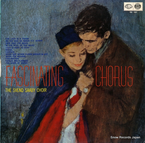 SAABY, SVEND, CHOIR, THE fascinating chorus SH-147