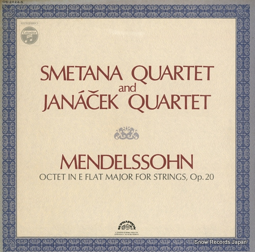SMETANA QUARTET / JANACEK QUARTET mendelssohn; octet in e flat major for strings, op.20 OS-2424-S