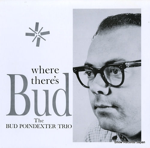 POINDEXTER, BUD where there's bud NLP6009