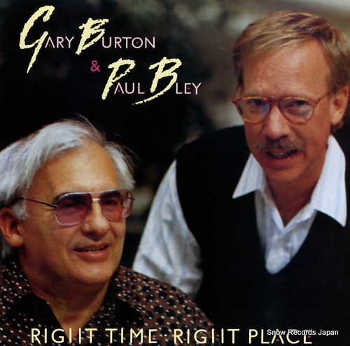 BURTON, GARY, AND PAUL BLEY right time - right place SNTF1038