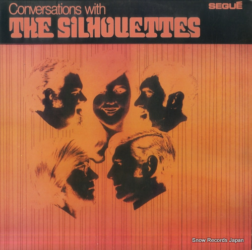 SILHOUETTES, THE conversations with the silhouettes STONE9576