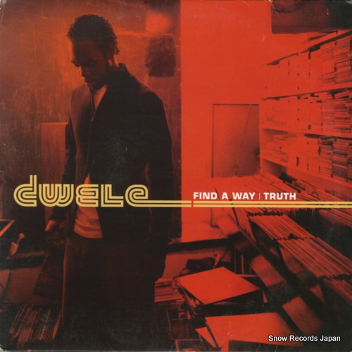 DWELE find a way / truth 724383886517