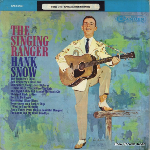 SNOW, HANK the singing ranger CAS-514(E)