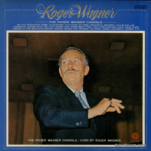 WAGNER, ROGER the roger wagner chorale CA-93047B