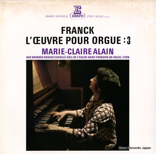 ALAIN, MARIE-CLAIRE franck; l'ceuvre pour orgue 3 ERX-2353