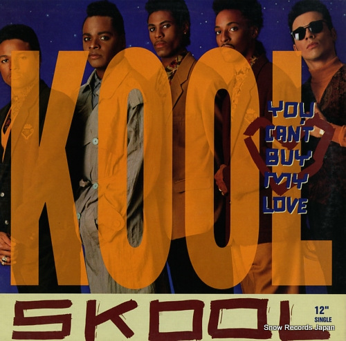 KOOL SKOOL you can't buy my love V-15604