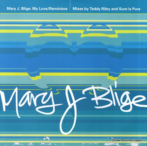 BLIGE, MARY J. my love / reminisce MCST1972