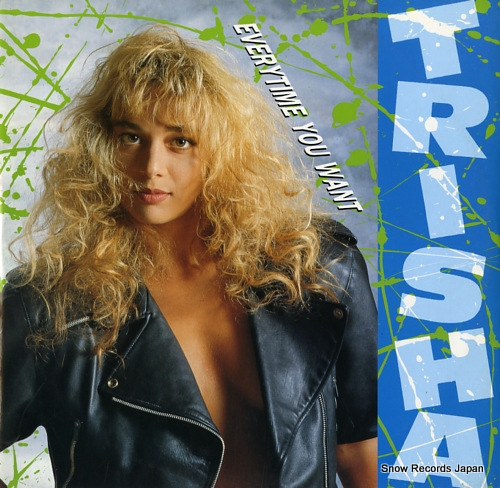 TRISHA everytime you want SNR00190