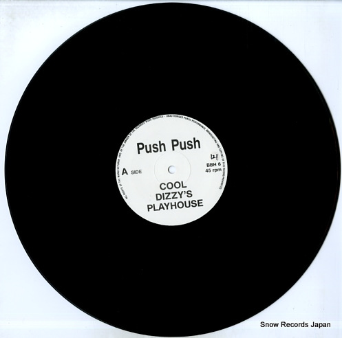 COOL DIZZYS PLAYHOUSE push push (the boogie woogie beat) BBH-6