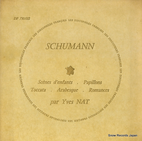 NAT, YVES schumann; scenes d'enfants/papillons/toccata/arabesque/romances DF730.022