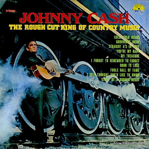 CASH, JOHNNY the rough cut king of country music SUN-122