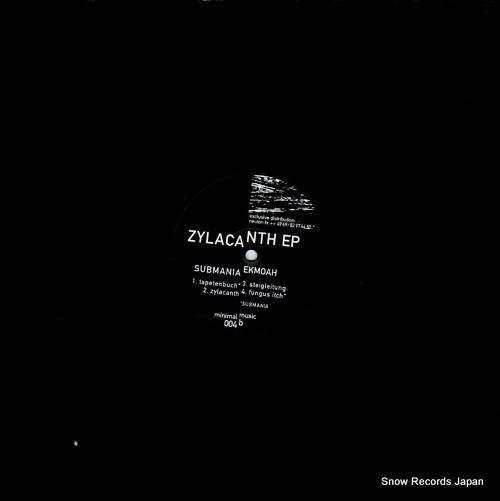 SUBMANIA AND EKMOAH zylacanth ep BG-004