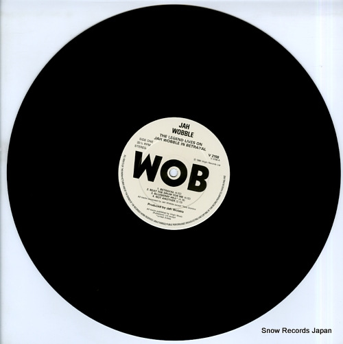 WOBBLE, JAH the legend lives on jah wobble in betrayal V2158