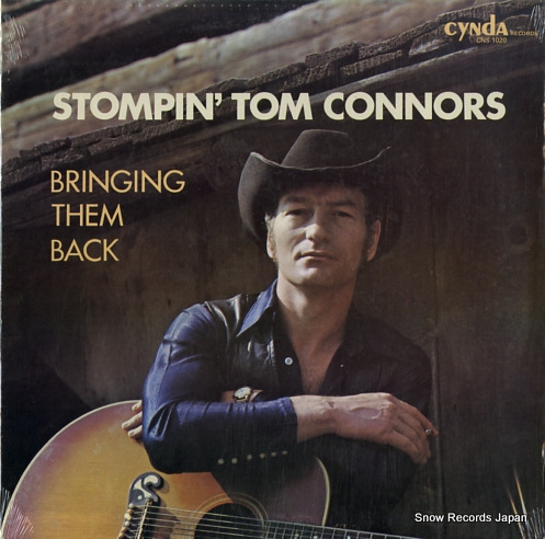 STOMPIN' TOM CONNORS bringing them back CNS-1020