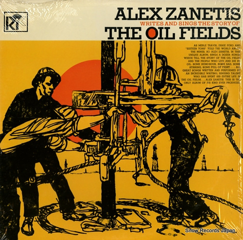 ZANETIS, ALEX writes and sings the story of the oil fields M1001