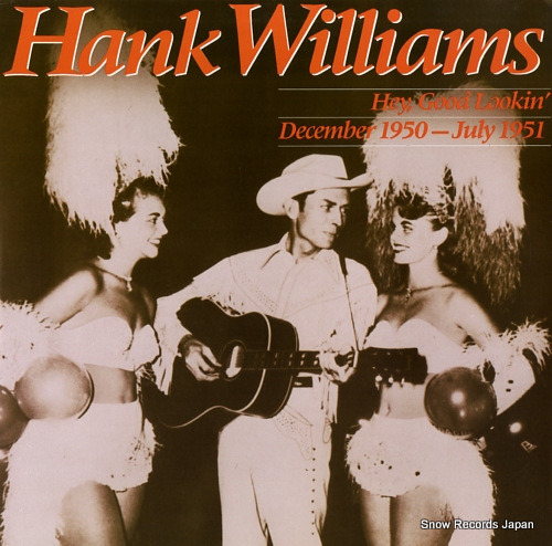 WILLIAMS, HANK hey, good lookin' december 1950 - july 1951 831634-1Y-2/422831634-1