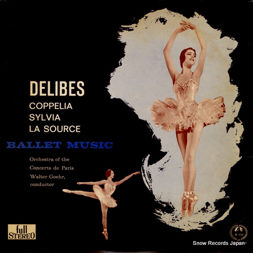 GOEHR, WALTER delibes; coppelia, sylvia, la source ballet music SM-2151 - front cover