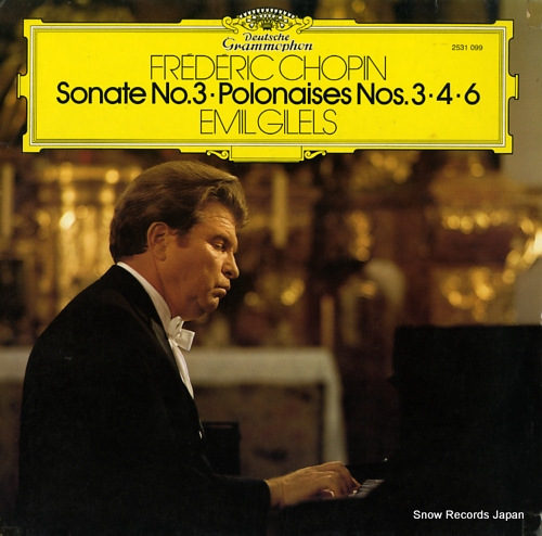GILELS, EMIL chopin; sonate no.3/polonaises nos.3,4,6 2531099
