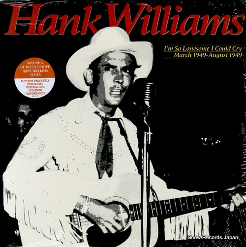 WILLIAMS, HANK i'm so lonesome i could cry march 1949 - august 1949 825557-1Y-2