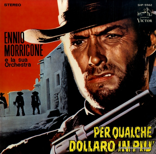 MORRICONE, ENNIO per qualche dollaro in piu SHP-5562