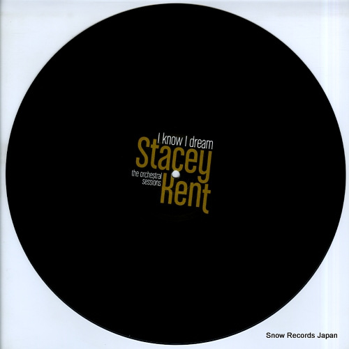KENT, STACEY i know i dream 88985462901