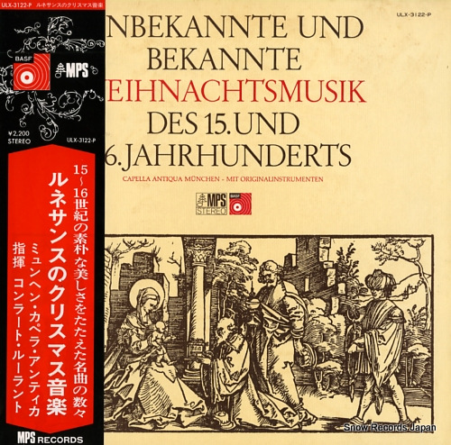 CAPELLA ANTIQUA MUNCHEN unbekannte und bekannte weihnachtsmusik des 15. und 16. jahrhunderts ULX-3122-P